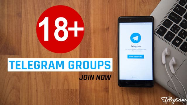 Telegram Groups 18+ 2019 (Hot Adult Groups Collection)
