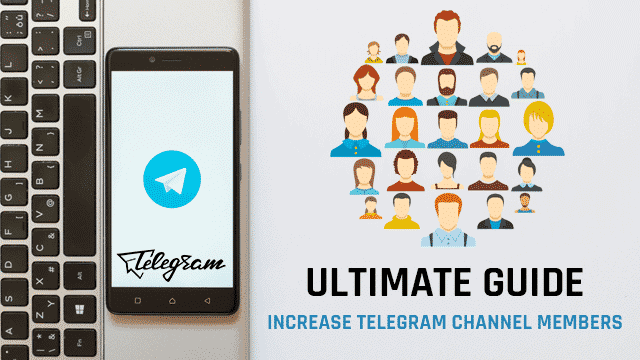 How to Increase Telegram Channel Members